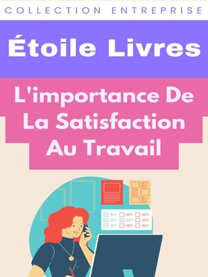 cover image of L'importance De La Satisfaction Au Travail